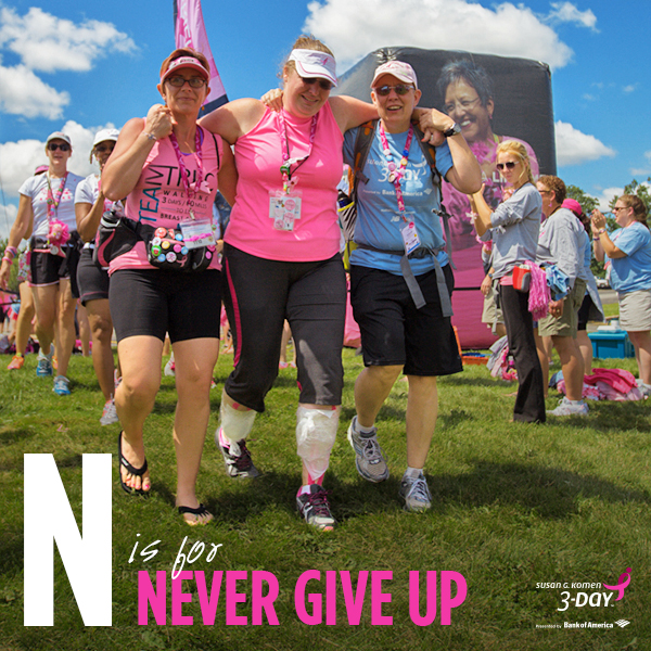 Never Give Up Susan G Komen 3 Day Breast Cancer